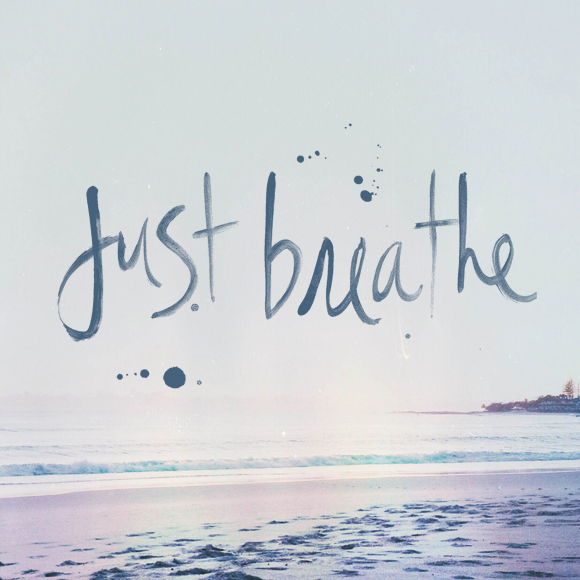 Relax And Breathe Quotes. QuotesGram